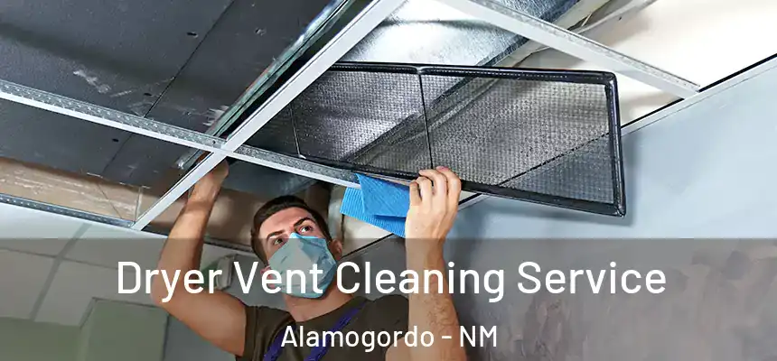 Dryer Vent Cleaning Service Alamogordo - NM